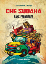 Load image into Gallery viewer, NEW BOOK! &quot;Che Sudaka Without Borders&quot; (e-book version in French)
